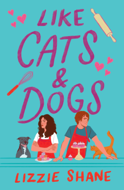“Like Cats & Dogs” by Lizzie Shane