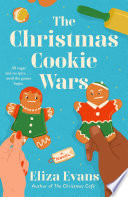 “The Christmas Cookie Wars” by Eliza Evans